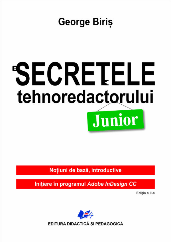 SECRETELE tehnoredactorului Junior