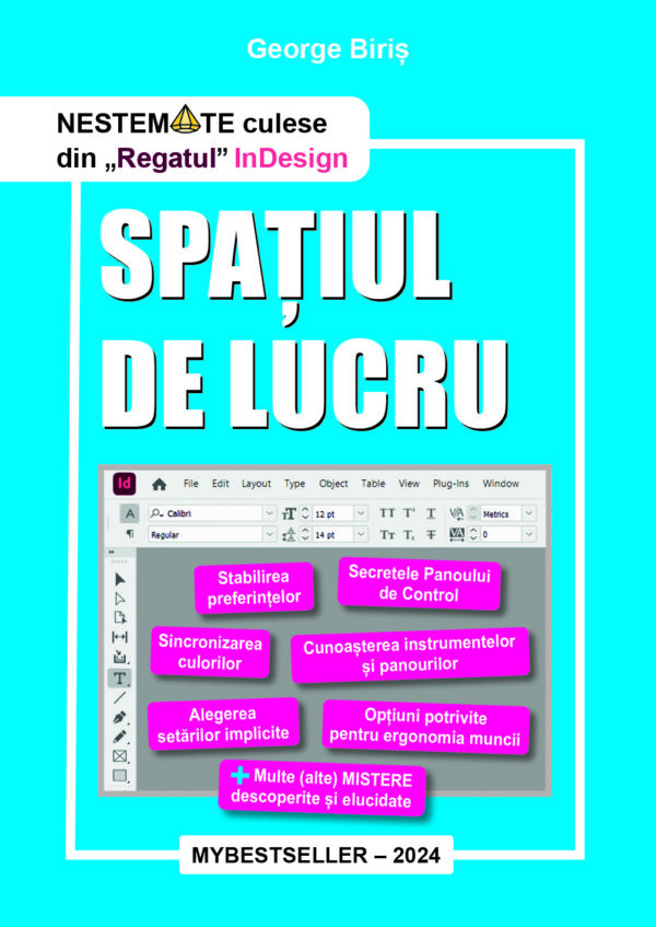 NESTEMATE culese din „Regatul” InDesign - SPAȚIUL DE LUCRU